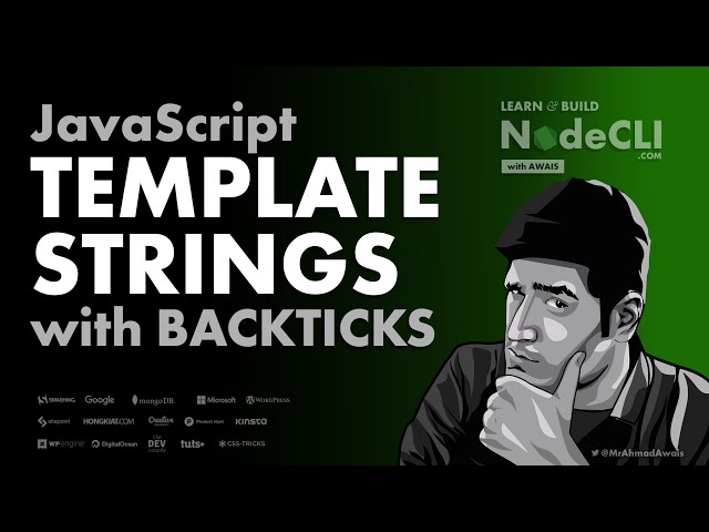 JavaScript Template Literals · Template Strings · Backtick Strings — Everything You Need to Know