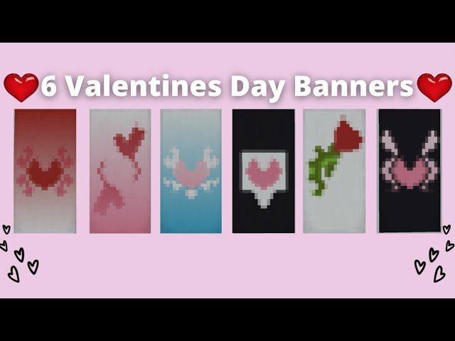 6 Minecraft Banners for Valentines Day (1.16+)