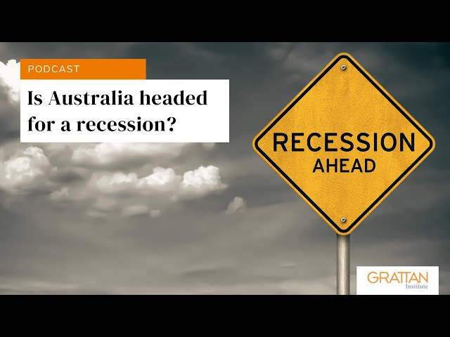 Is Australia headed for a recession? - Podcast