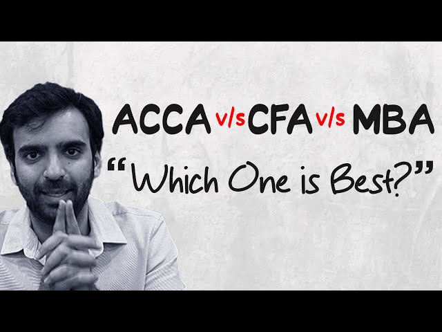 ACCA or CFA or MBA