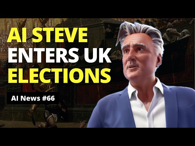 AI Steve at Sussex Parliament Elections, TikTok Symphony, Chinese sex dolls, & more AI News #66