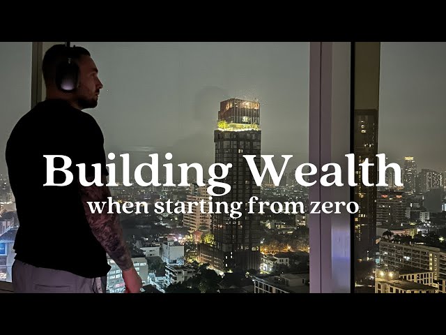 Starting from Zero: Step-by-Step Guide to Building Wealth