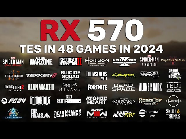 RX 570 Test in 48 Games in 2024 - FSR 2 & FSR 3 FG OFF/ON