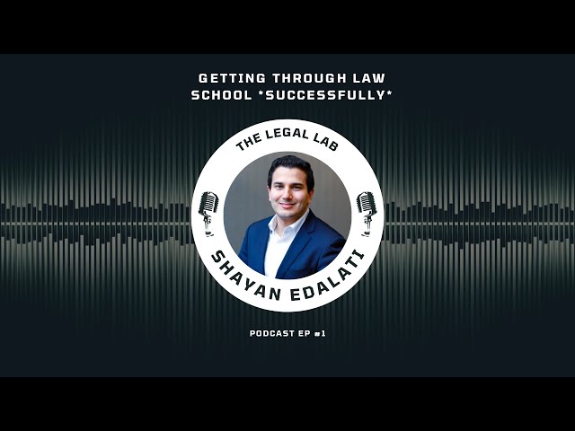 The Legal Lab - EP #1 - Shayan Edalati