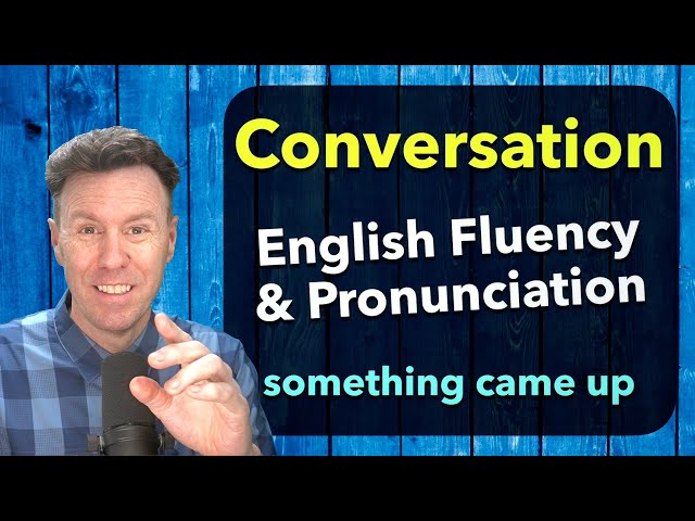 English CONVERSATION for Fluency Training and Pronunciation Practice