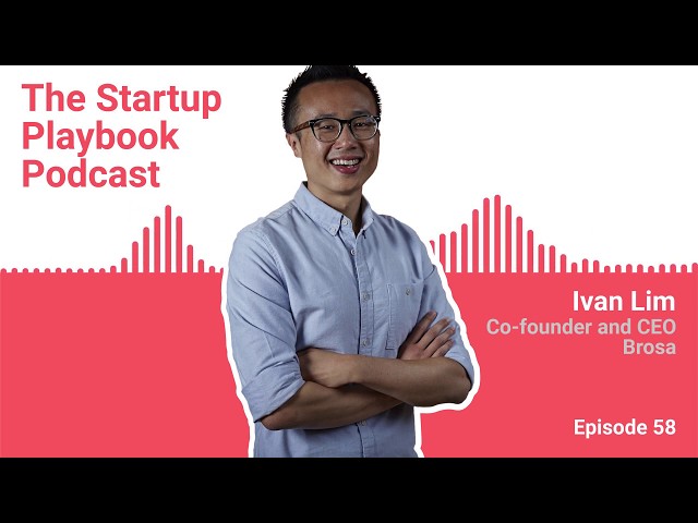 The future of ecommerce - Ivan Lim (Co-founder & CEO - Brosa) | Startup Playbook Ep058