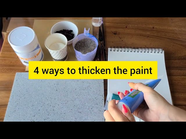 4 Ways To Make Acrylic Paint Thicker