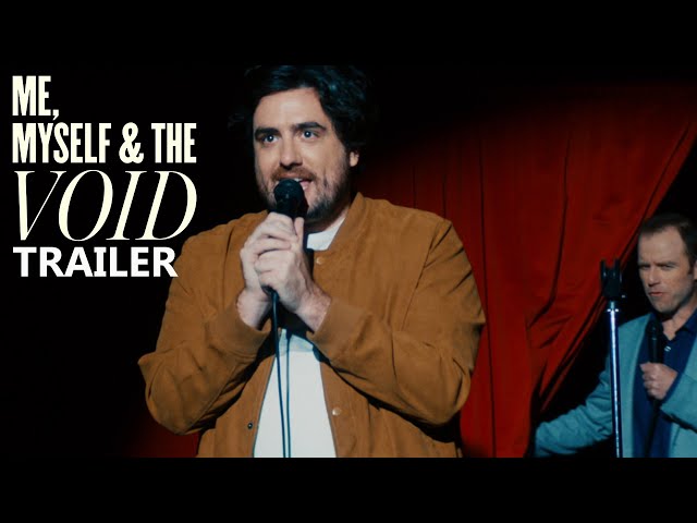 ME, MYSELF & THE VOID Official Trailer (2023) Comedy Sci-Fi