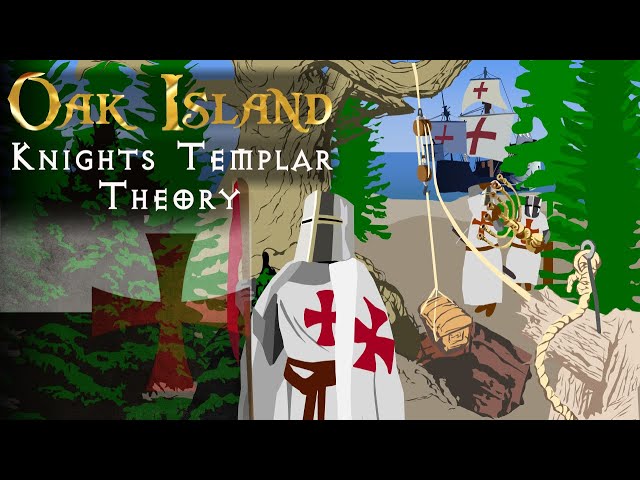 Oak Island Theories: The Knights Templar