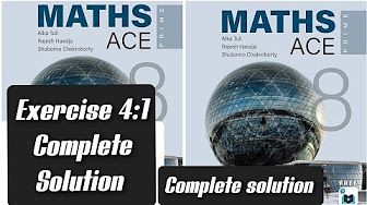 Math ace prime class 8th chapter 4 Exercise 4.1 complete solution
