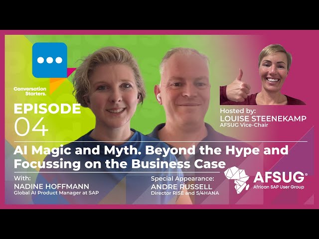 Conversation Starters. | AI Magic and Myth. Beyond the Hype and Focussing on the Business Case