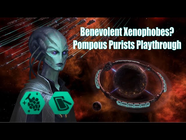The Ultimate Pompous Purists - Stellaris Full Playthrough - Part 1/2