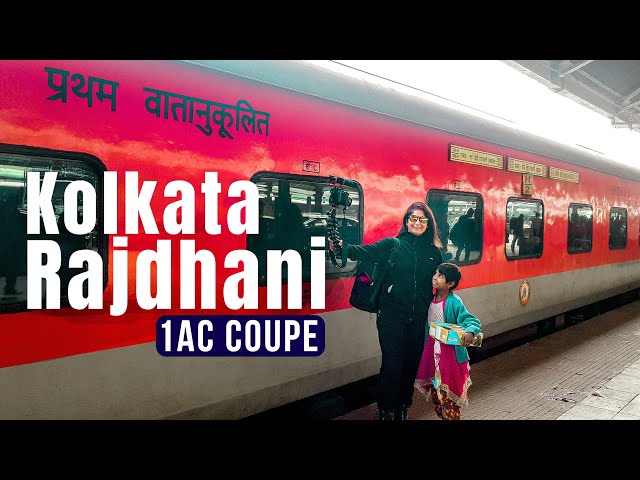 Train To Bengal | New Delhi Howrah Rajdhani 1st AC Coupe Full Journey | Xtremeroads Train Vlog
