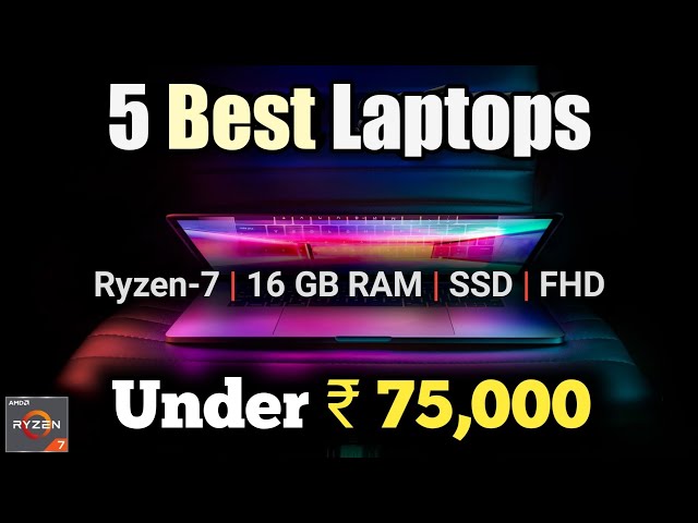 Top 5 Best Laptops Under 75000 in 2022 ⚡ Best Gaming Laptops Under 75000