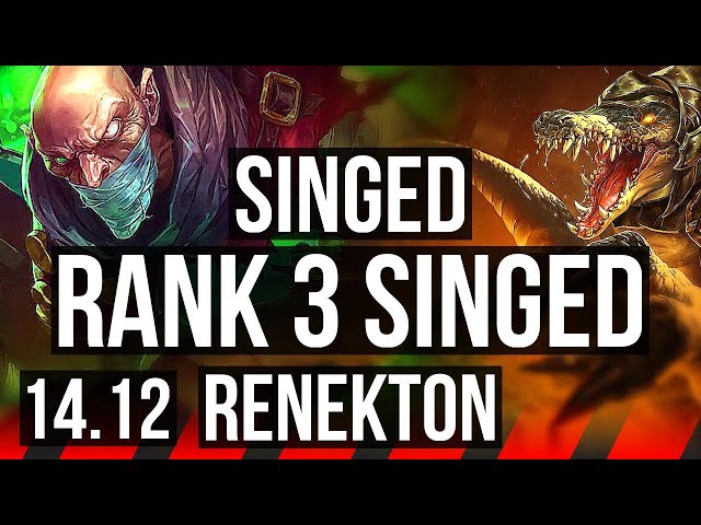 SINGED vs RENEKTON (TOP) | Rank 3 Singed, 600+ games | VN Grandmaster | 14.12