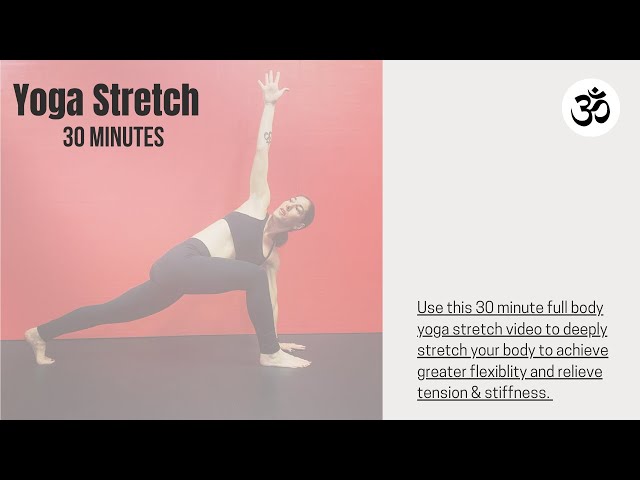 Yoga Stretch - 30 Minutes