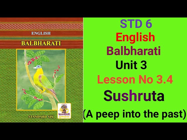 @swatisclasses STD 6 English Unit 3 Lesson No 3.4 Sushruta (A peep into the past)