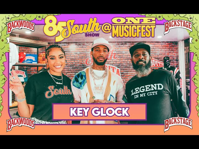 Key Glock | Backwoods Backstage: 85 South Show Live @ One Music Fest