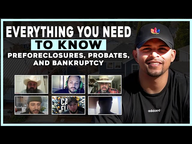 Everything You Need to Know About Pre Foreclosures, Probates, and Bankruptcy: LIVE Q&A