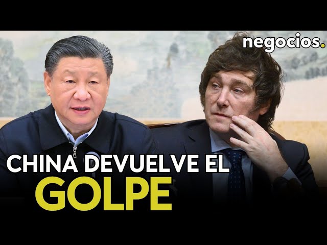 China devuelve el golpe a Milei: da un paso atrás con los 6500 millones y tensiona con Argentina