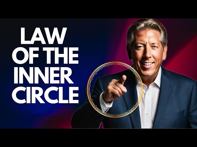 Unlock Your Leadership Potential: Mastering the Law of the Inner Circle
