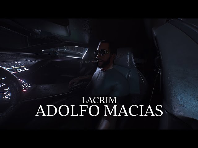Lacrim - ADOLFO MACIAS (Visualizer)