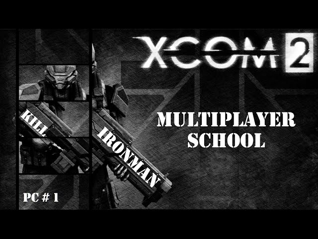 XCOM 2 Multiplayer (или XCOM 2 Мультиплеер) 1 on PC