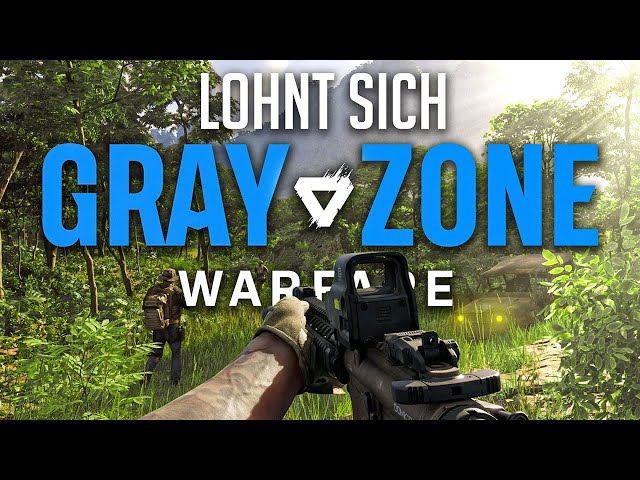 Lohnt sich Gray Zone Warfare?! - Fazit nach 40 Stunden