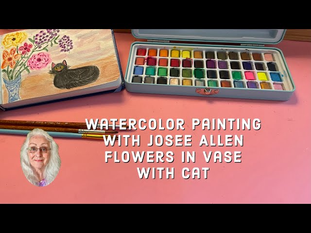 Watercolor Painting with Josee Allen | Flowers in Vase with Cat