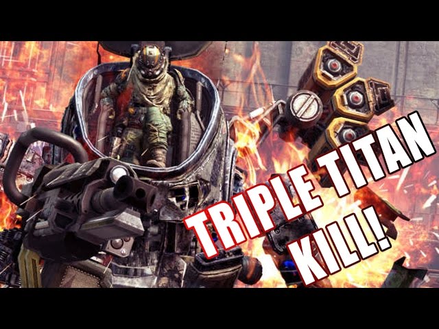 Titanfall 2 - TITAN NUCLEAR BLAST! TRIPLE TITAN KILL!!