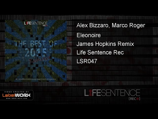 Alex Bizzaro, Marco Roger - Eleonoire (James Hopkins Remix)