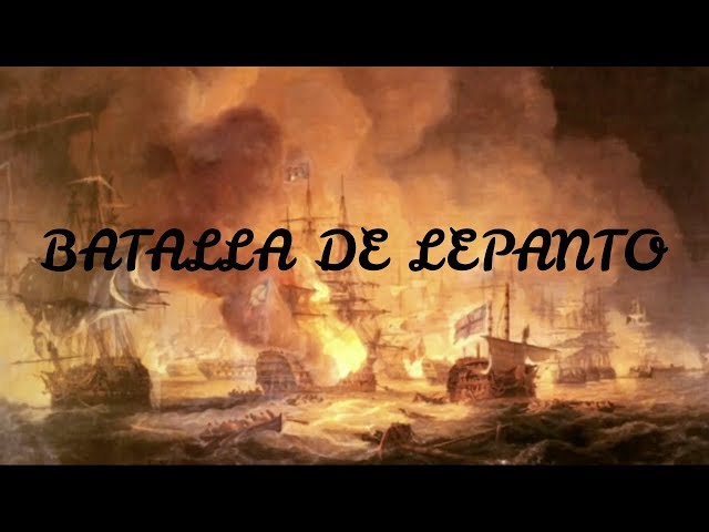 Batalla de Lepanto. La historia