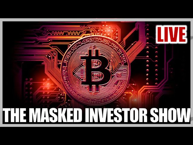 THE MASKED INVESTOR SHOW LIVE!!