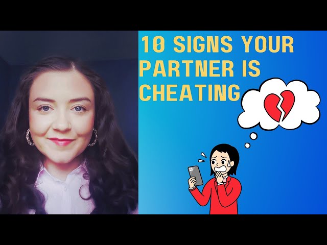 10 signs your partner is cheating on you