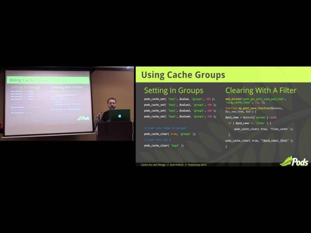 Cache All The Things! -- Josh Pollock -- PodsCamp DFW 2014