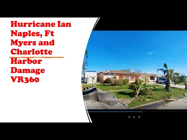 Hurricane Ian Damage VR360 Naples, Ft Myers, Charlotte Harbor