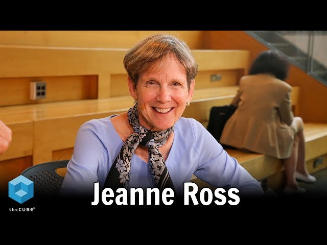 Jeanne Ross, MIT CISR | MIT CDOIQ 2019