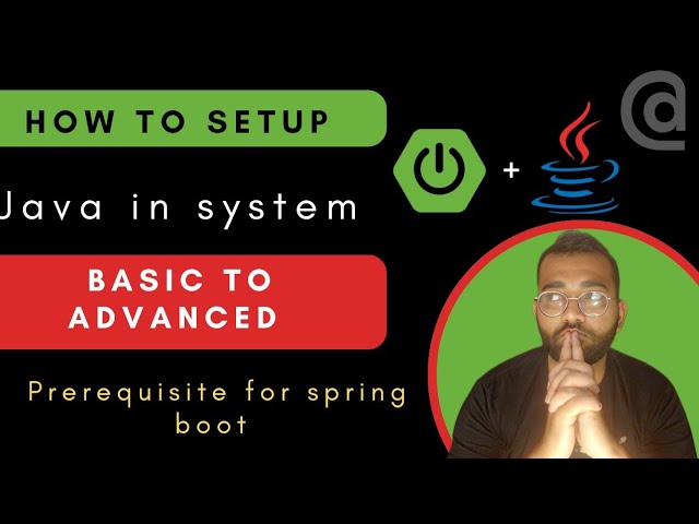 how to setup java for spring boot || spring for beginners