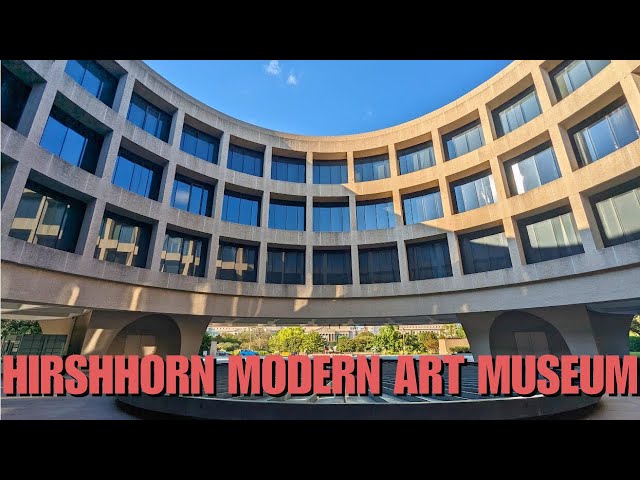 The Hirshhorn Museum, Washington DC - Immersive Modern Art Museum