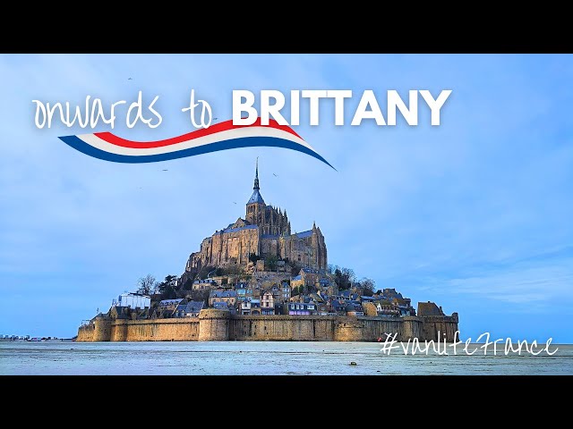 Mont Saint Michel and taking it slow in Brittany | Solo Female Van Life