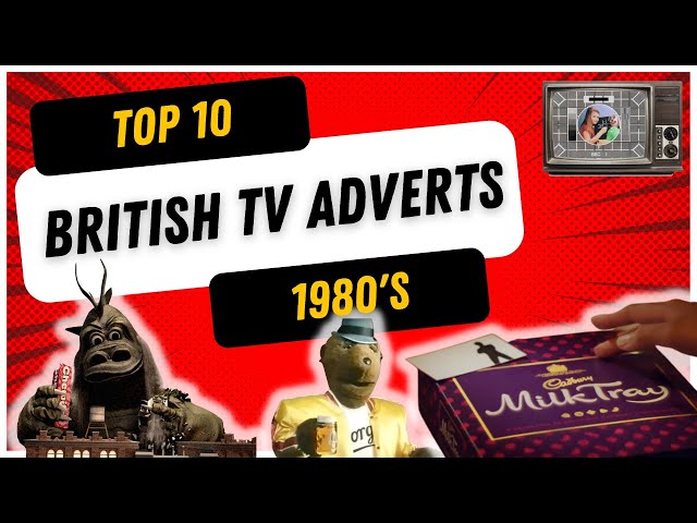 TOP 10 British TV Adverts 1980s