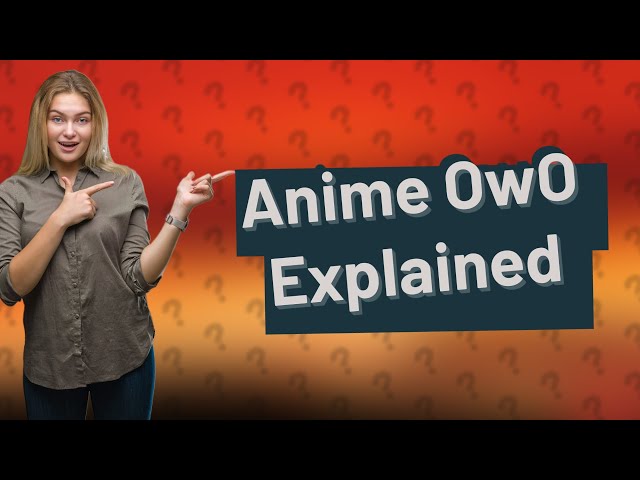 What does anime OwO mean?