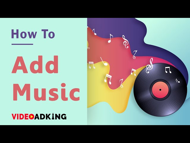How To Add Music In VideoAdKing