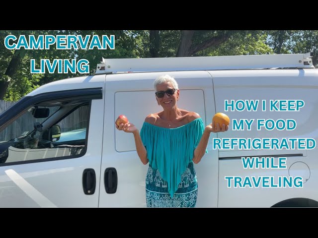 CLEVER UNIQUE IDEA TO KEEP FOOD REFRIGERATED WHILE I TRAVEL IN A TINY CAMPERVAN - LIFE IS GOOD!!!