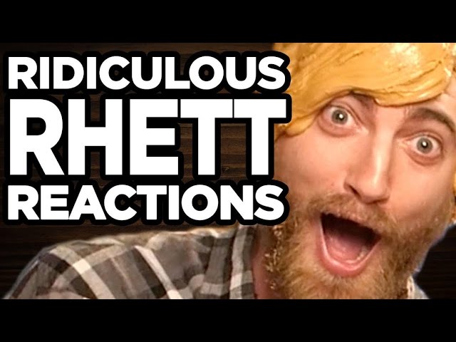 Ridiculous Rhett Reactions