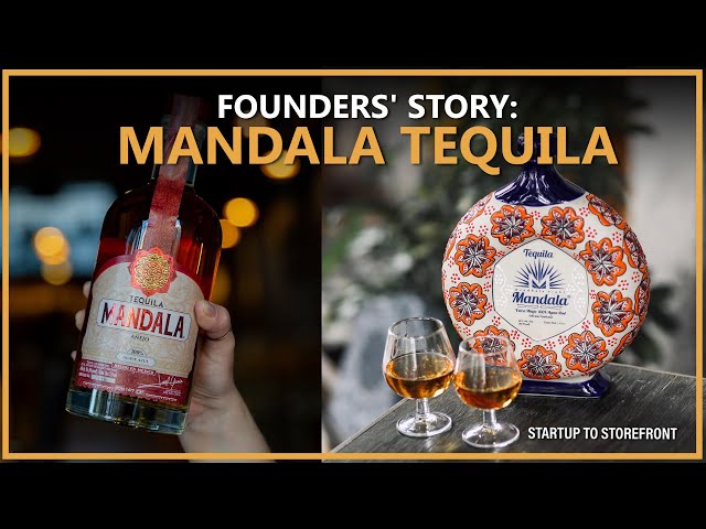 Founding Mandala Tequila: A Startup Story