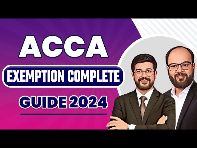 ACCA Exemption Complete Guide 2024 | ACCA Exemption Full Details | ACCA Exemption rule 2024
