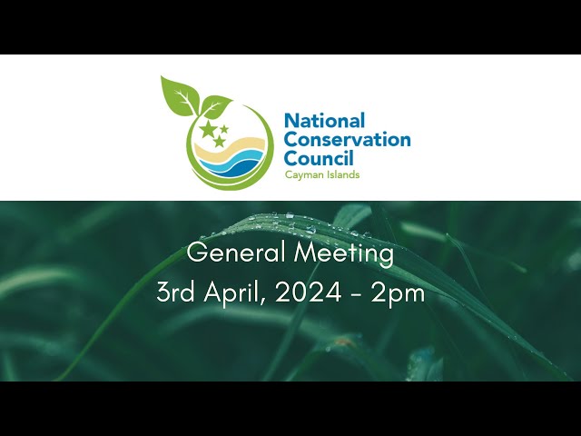 National Conservation Council General Meeting - 19 June 2024