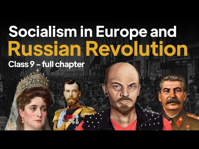 Socialism in Europe and The Russian Revolution Class 9 | Class 9 History Chapter 2 | CBSE | NCERT