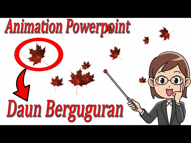 Membuat animasi daun gugur dengan Powerpoint 💥Tutorial belajar Powerpoint ( Pemula )💥